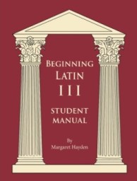 Curriculum - Latin - Beginning Latin III